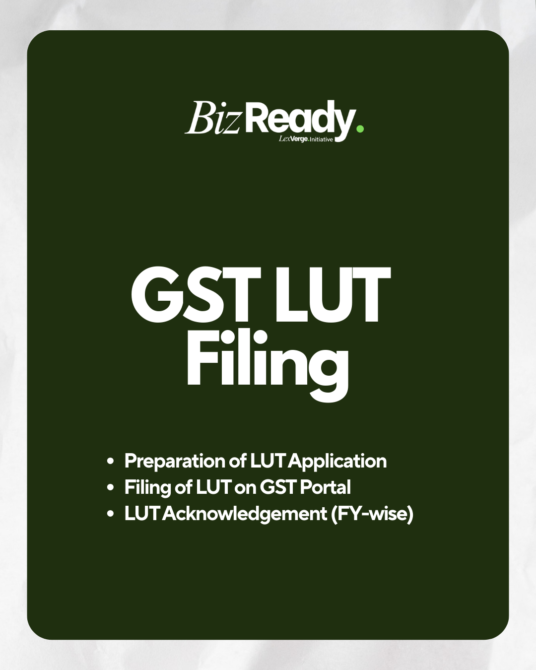 Export Without IGST – GST LUT Filing